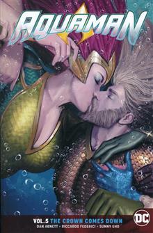 AQUAMAN TP VOL 05 THE CROWN COMES DOWN REBIRTH