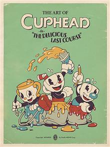 ART OF CUPHEAD DELICIOUS LAST COURSE HC