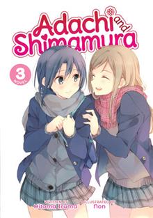 ADACHI & SHIMAMURA LIGHT NOVEL SC VOL 03