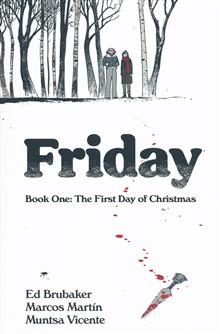 FRIDAY TP BOOK 01 FIRST DAY OF CHRISTMAS (MR)