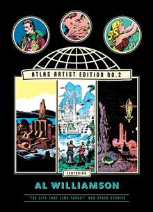 ATLAS ARTIST EDITION NO 2 AL WILLIAMSON HC THE CITY THAT TIME FORGOT AND OTHER STORIES (MR)