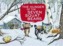 HUNGER OF SEVEN SQUAT BEARS HC