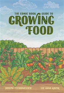 COMIC BOOK GUIDE TO GROWING FOOD