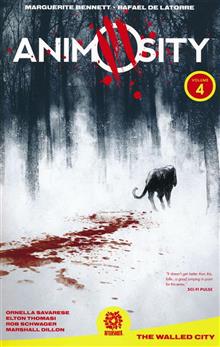 ANIMOSITY TP VOL 04 WALLED CITY