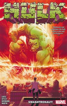 HULK BY DONNY CATES TP VOL 01 SMASHTRONAUT