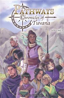 PATHWAYS CHRONICLES OF TUVANA GN VOL 01 (C: 1-1-2)