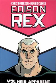 EDISON REX TP VOL 02 HEIR APPARENT