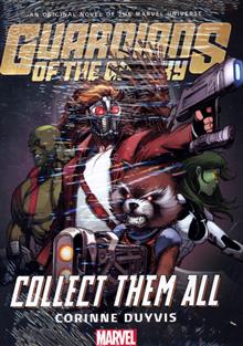 GUARDIANS OF GALAXY COLLECT THEM ALL PROSE NOVEL HC