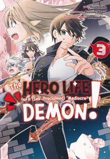 HERO LIFE OF SELF PROCLAIMED MEDIOCRE DEMON GN VOL 03