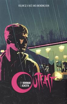 OUTCAST BY KIRKMAN & AZACETA TP VOL 02 (MR)