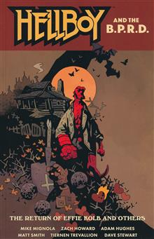 HELLBOY & BPRD RETURN OF EFFIE KOLB & OTHERS