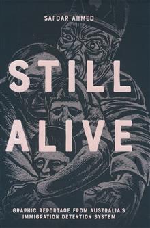 STILL ALIVE HC GRAPHIC REPORTAGE AUSTRALIA