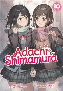 ADACHI & SHIMAMURA LIGHT NOVEL SC VOL 10 (C: 0-1-1)