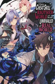 CHEAT SKILL WORLD BECAME UNRIVALED REAL NOVEL VOL 06 (MR)