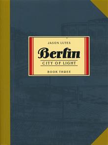 BERLIN TP BOOK 03 CITY OF LIGHT (MR)