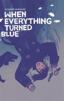 WHEN EVERYTHING TURNED BLUE HC