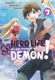 HERO LIFE OF SELF PROCLAIMED MEDIOCRE DEMON GN VOL 07