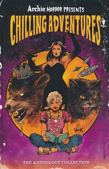ARCHIE HORROR PRESENTS CHILLING ADVENTURES ANTHOLOGY TP