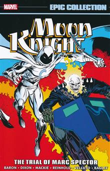 MOON KNIGHT EPIC COLLECT TP VOL 05 THE TRIAL OF MARC SPECTOR
