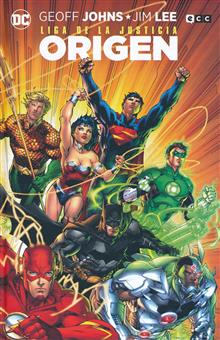 LIGA DE LA JUSTICIA ORIGEN HC (Spanish Edition)