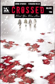 CROSSED WISH YOU WERE HERE TP VOL 02 (MR)