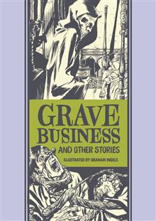 EC GRAHAM INGELS GRAVE BUSINESS & OTHER STORIES HC