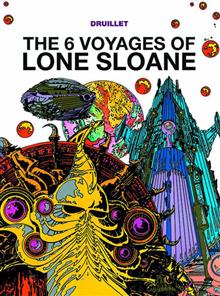 LONE SLOANE GN VOL 01 (OF 3) 6 VOYAGES (CURR PTG) (A)