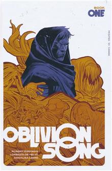 OBLIVION SONG BY KIRKMAN & DE FELICI HC BOOK 01