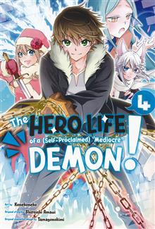 HERO LIFE OF SELF PROCLAIMED MEDIOCRE DEMON GN VOL 04