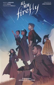 ALL-NEW FIREFLY THE GOSPEL ACCORDING TO JAYNE TP VOL 01