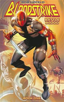 BLOODSTRIKE TP BATTLE BLOOD BOOK 1 (MR)