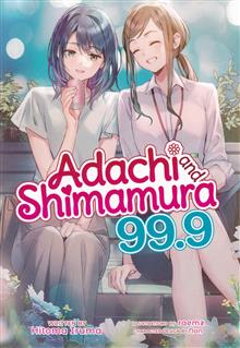 ADACHI & SHIMAMURA L NOVEL VOL 99.9