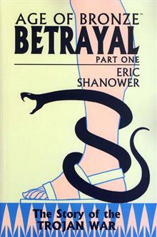 AGE OF BRONZE VOL 3 BETRAYAL TP