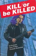 KILL OR BE KILLED TP VOL 02 DCBS EXC VAR