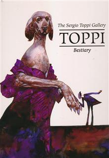 TOPPI GALLERY BESTIARY HC (MR)