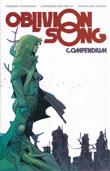 OBLIVION SONG BY KIRKMAN & DE FELICI COMPENDIUM TP