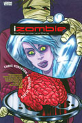 IZOMBIE TP VOL 03 SIX FEET UNDER AND RISING (MR)