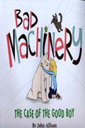 BAD MACHINERY GN VOL 02 CASE O/T GOOD BOY