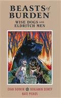 BEASTS OF BURDEN WISE DOGS & ELDRITCH MEN HC