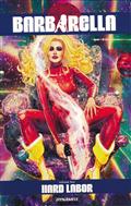 BARBARELLA TP VOL 02 HARD LABOR (MR)