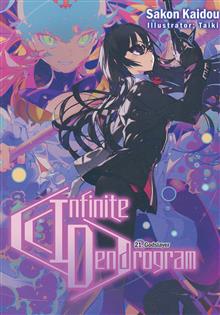 INFINITE DENDROGRAM LIGHT NOVEL SC VOL 21