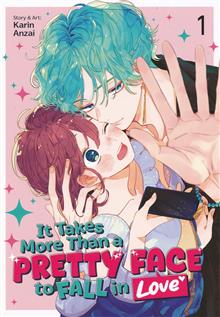 IT TAKES MORE THAN A PRETTY FACE TO FALL IN LOVE GN VOL 01