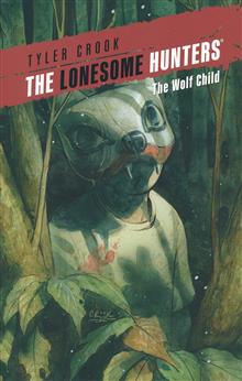 LONESOME HUNTERS WOLF CHILD TP (C: 0-1-2)
