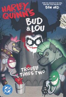 HARLEY QUINNS BUD & LOU TROUBLE TIMES TWO TP