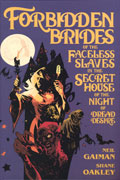 NEIL GAIMANS FORBIDDEN BRIDES SLAVES DREAD DESIRE HC