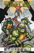 TEENAGE MUTANT NINJA TURTLES TP VOL 02 DARKNESS WITHIN