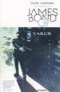 JAMES BOND TP VOL 01 VARGR
